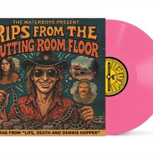 The Waterboys Present: Rips From The Cutting Room