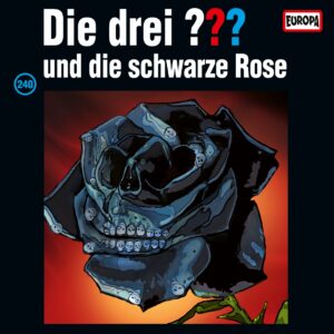 Folge 240: und die schwarze Rose