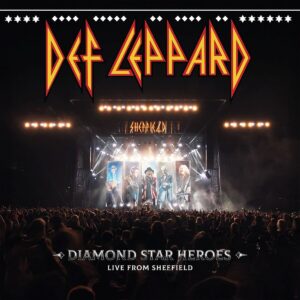 Diamond Star Heroes Live From Sheffield (Ltd. black,red & white splatter 2LP)