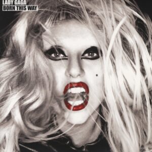 Born This Way (Ltd. Edt.)