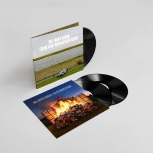 "Trink aus, wir müssen gehen!" + Bonusalbum