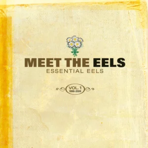 Meet The EELS (Yellow Vinyl)