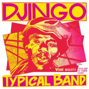 Vini Ouais (+ Art Of Tones Remix/45RPM)