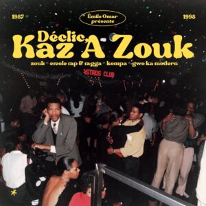 Emile Omar Presente Declic, Kaz A Zouk (1987-199