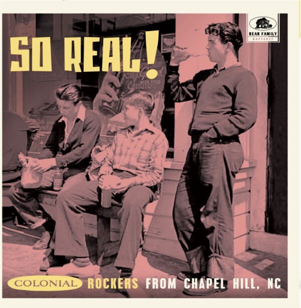 So Real! - Colonial Rockers from Chapel Hill, NC