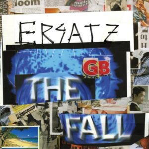Ersatz GB (15th Anniversary Transparent Blue LP)