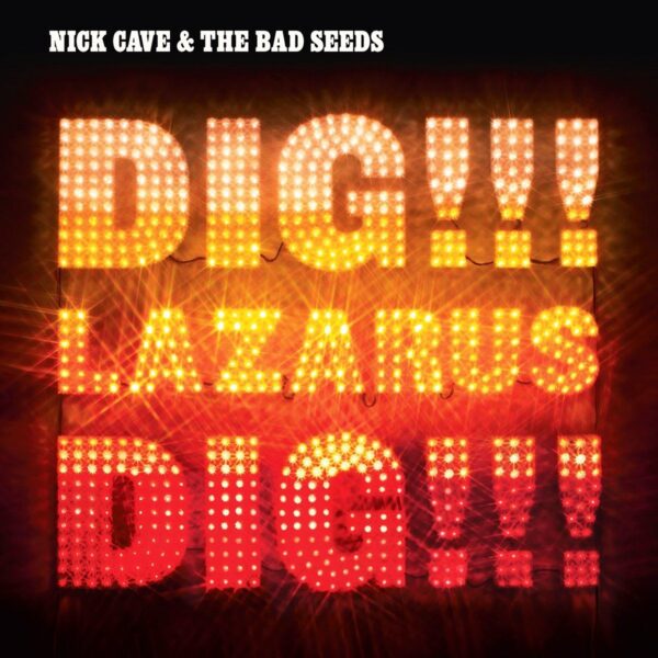 Dig,Lazarus,Dig!!!.