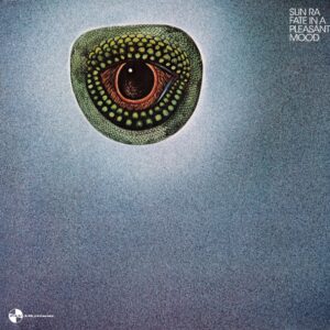 Fate in a Pleasant Mood (180g LP)