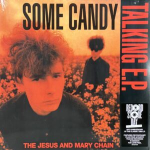 Some Candy Talking (40th Anniversary EP) [RSD 2026 EX] - Record Store Day 2026
