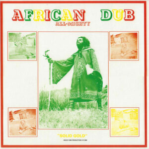 African Dub - All Mighty - Solid Gold Chapter 1