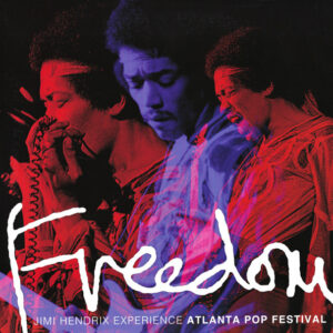 Freedom: Atlanta Pop Festival