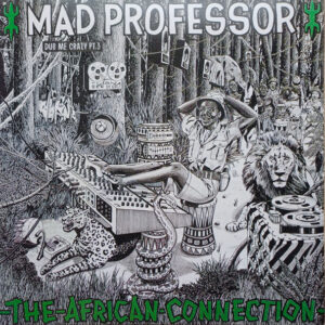 Dub Me Crazy 3: The African Connection