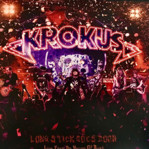 Long Stick Goes Boom (Live From The House Of Rust)