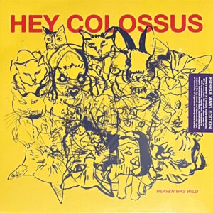 Heaven Was Wild (Purple Vinyl Edition)