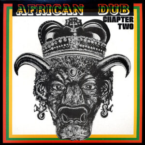 African Dub - All Mighty - Chapter Two