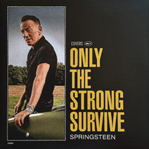 Only The Strong Survive (Limited Edition Orbit Orange Vinyl))
