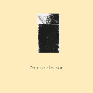 L'Empire Des Sons